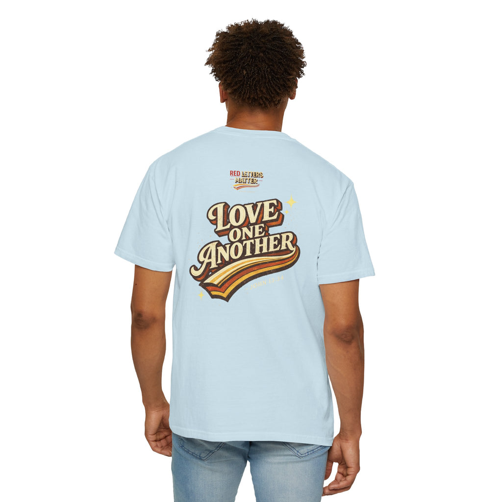Unisex - Jesus Loves You "Love One Another" Comfort Colors T-Shirt