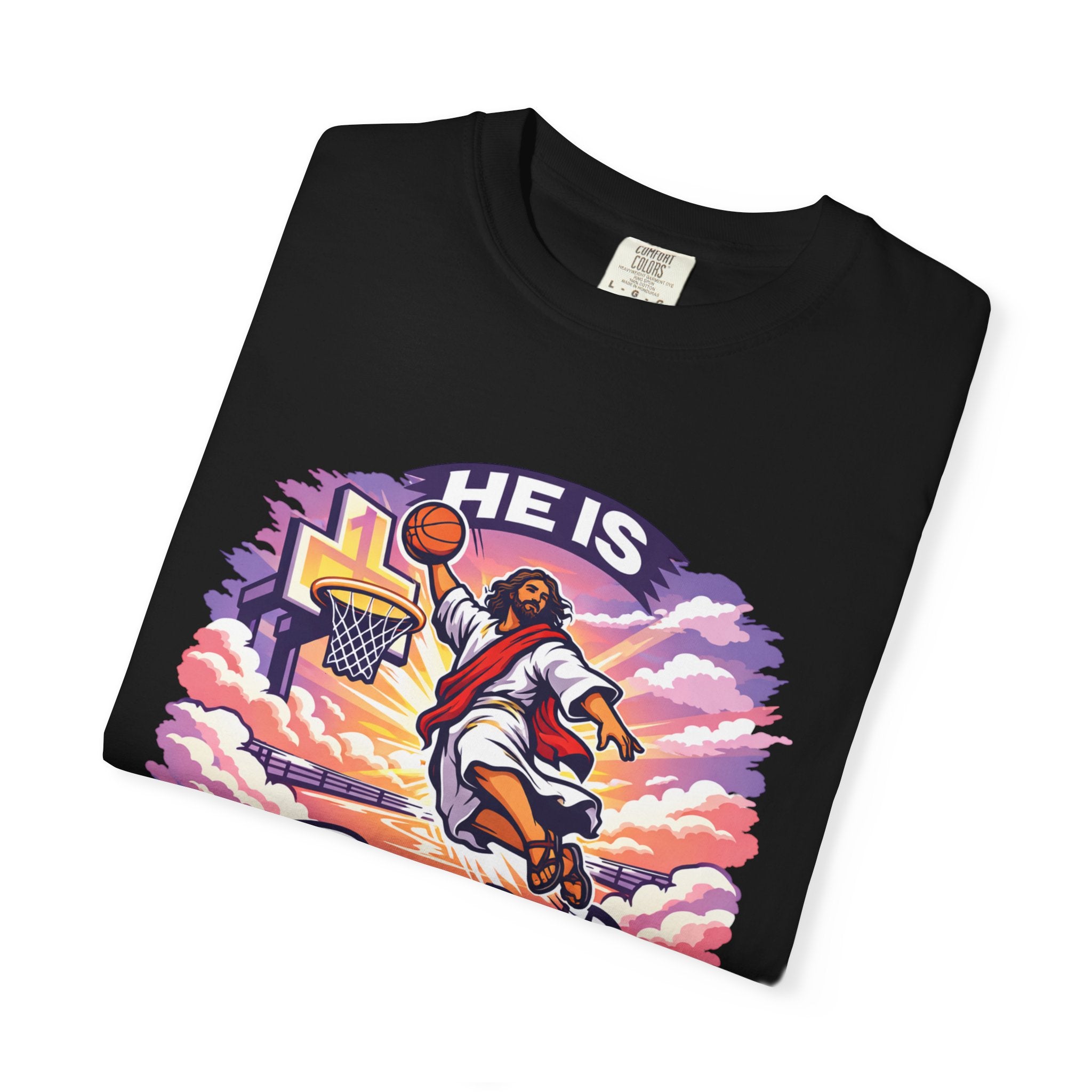 Christian Basketball — "He Is Rizzin'" Resurrection (Easter) -Unisex Comfort Colors