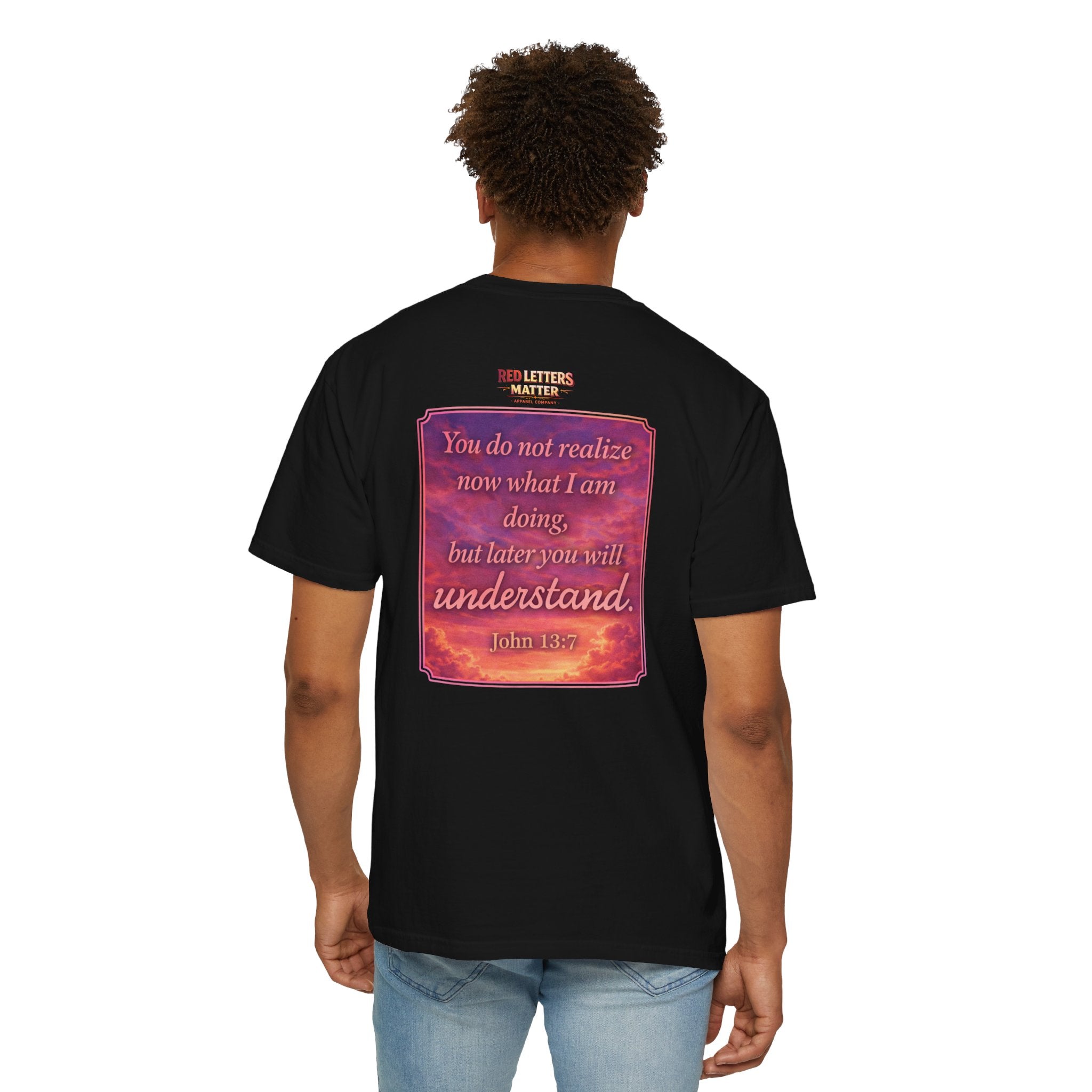 Jesus Pointing "Later you will understand"  — John 13:7 - Unisex Comfort Colors Tee
