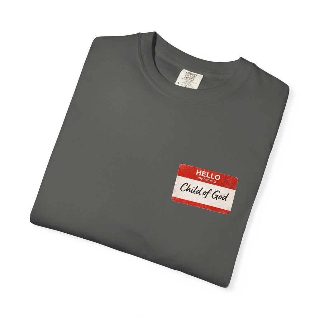 Red Letters Matter — "Child of God" - 1 John 3:1 - Comfort Colors Tee