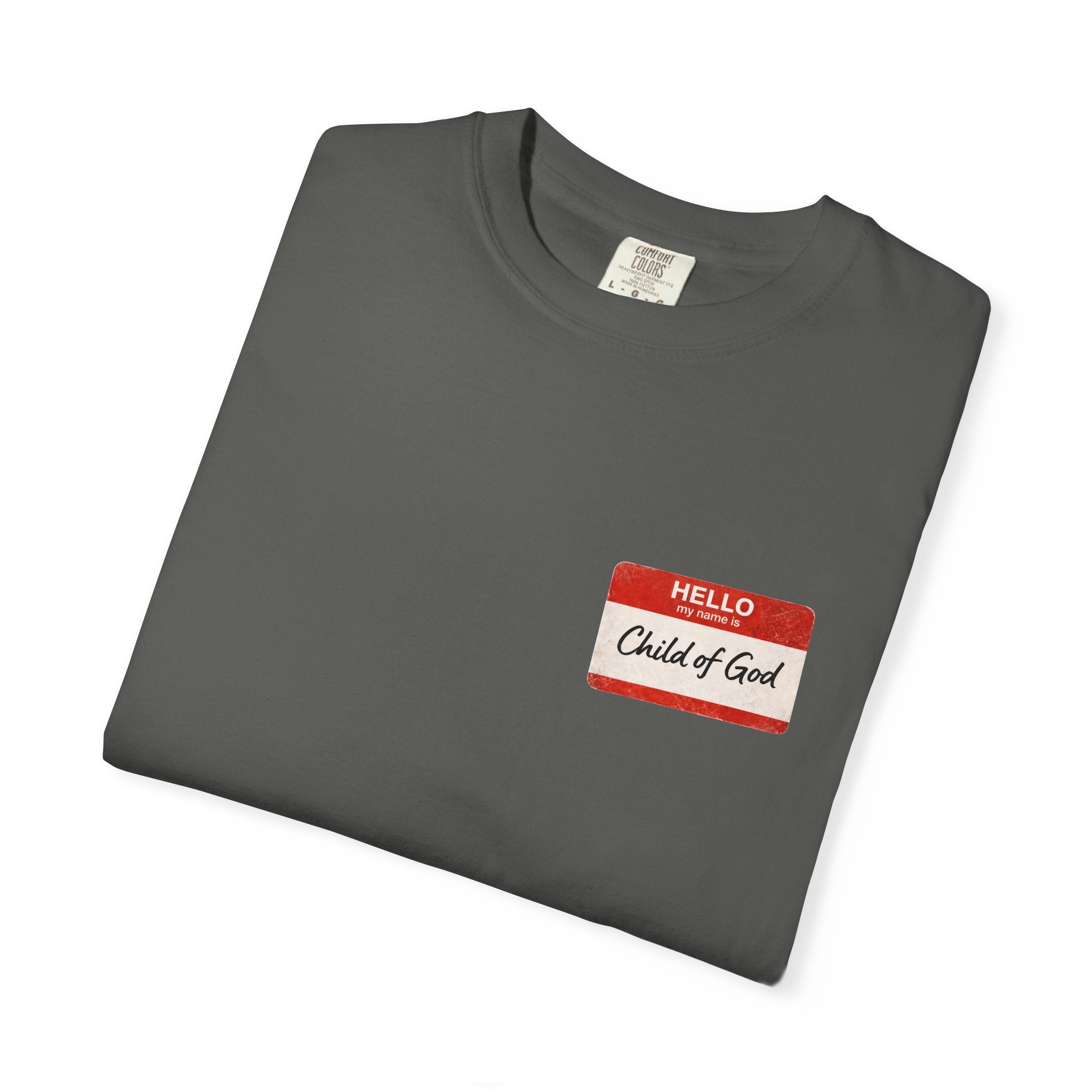 Red Letters Matter — "Child of God" - 1 John 3:1 - Comfort Colors Tee