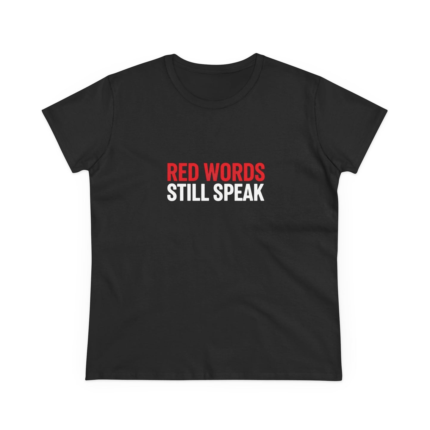 Women's Christian Scripture Tee — "Red Words Still Speak" (Matthew 24:35)