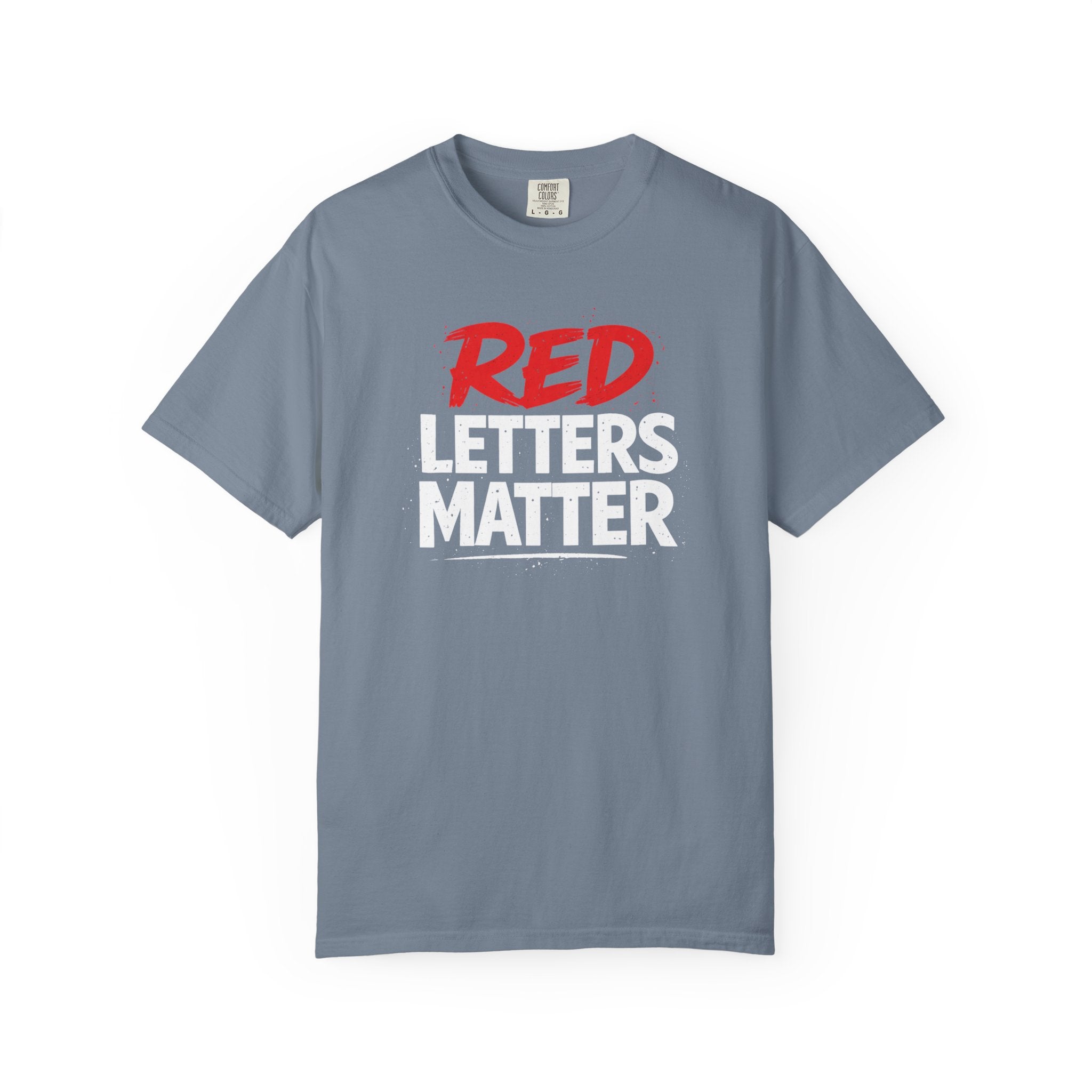 Red Letters Matter — Matthew 5:44 "Love Your Enemies" - Comfort Colors Tee