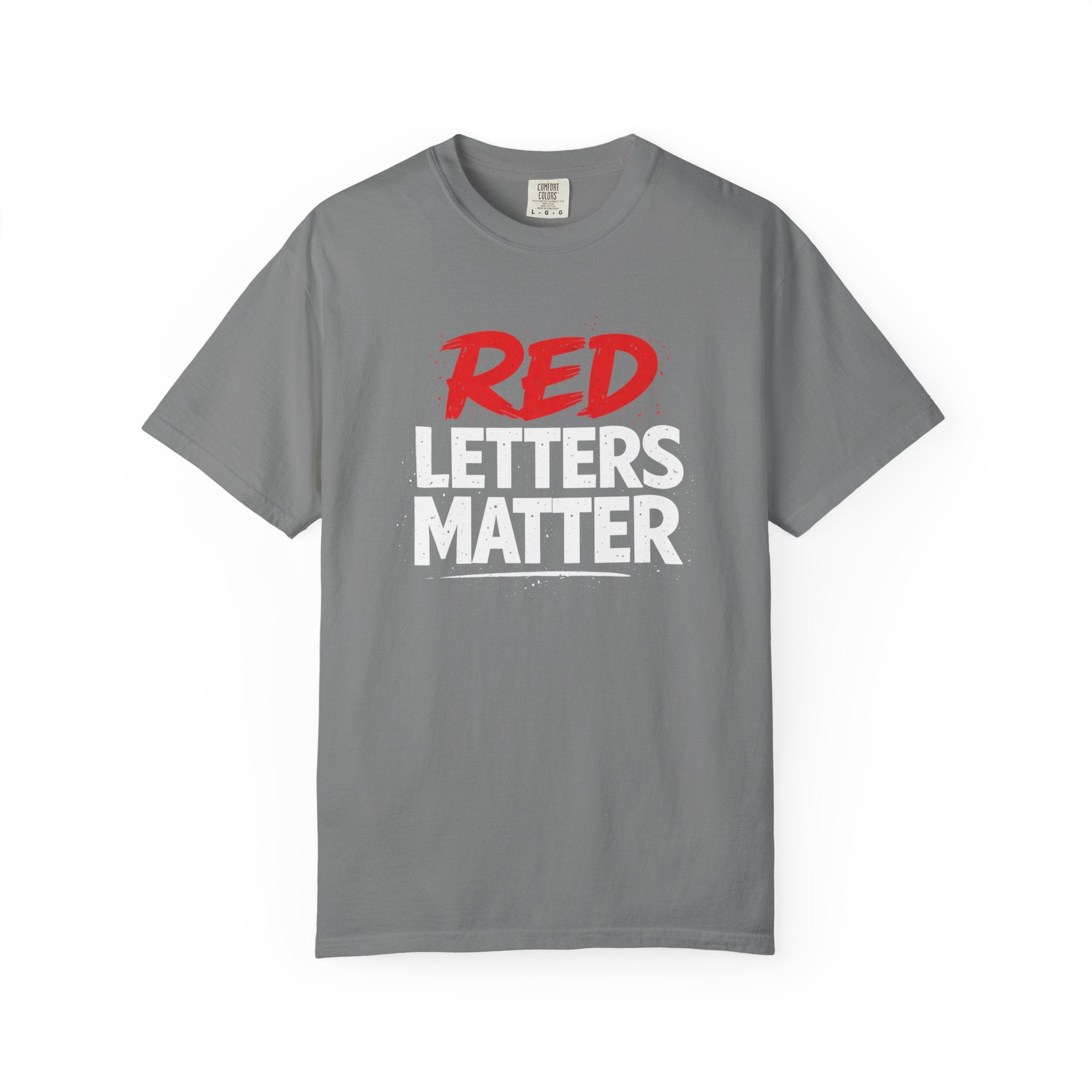 Red Letters Matter T-Shirt — John 14:6 - Unisex Comfort Colors Tee
