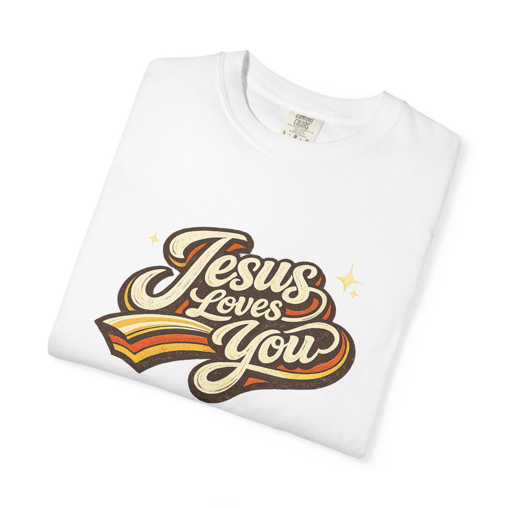 Unisex - Jesus Loves You "Love One Another" Comfort Colors T-Shirt