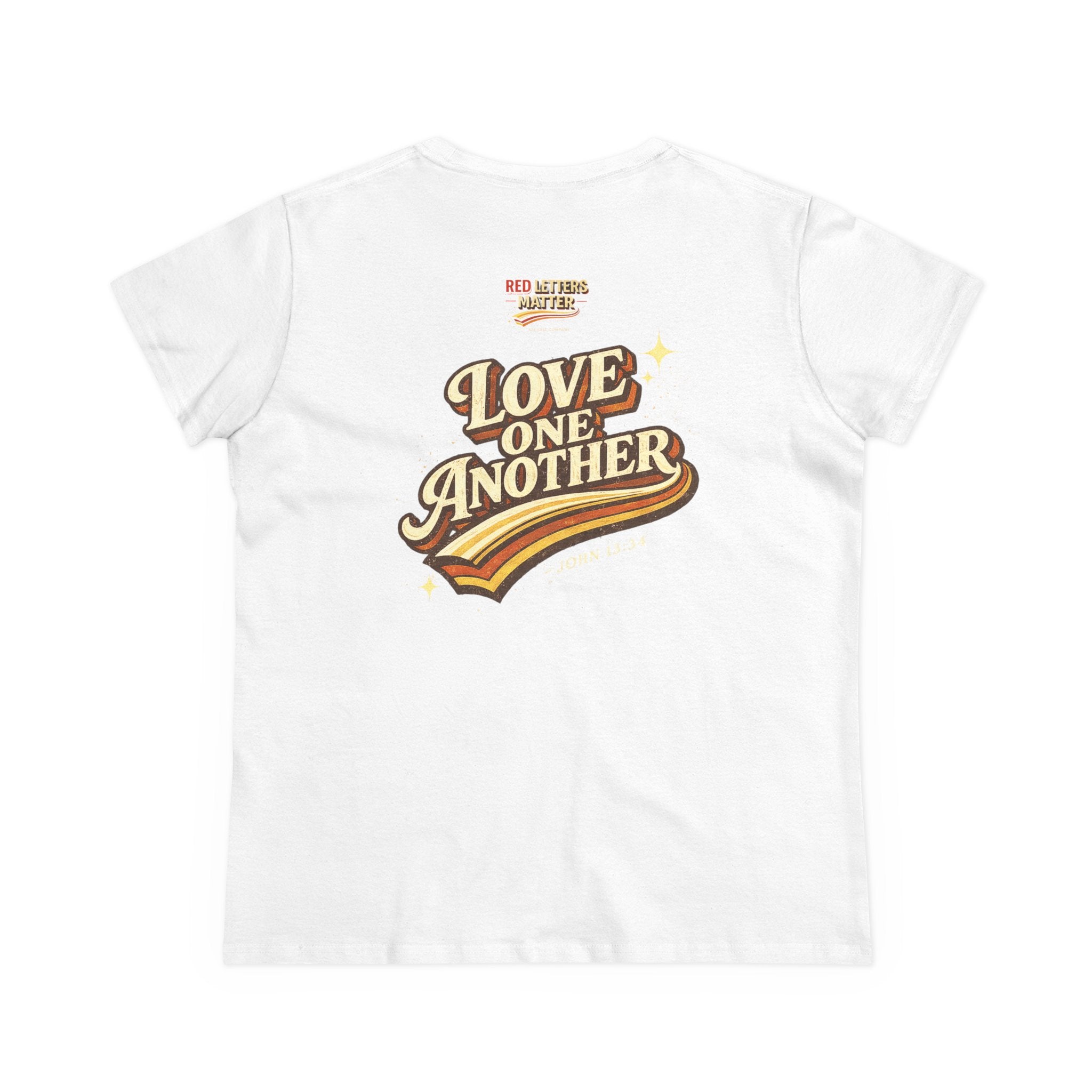 Women's - Jesus Loves You "Love One Another" Gildan T-Shirt