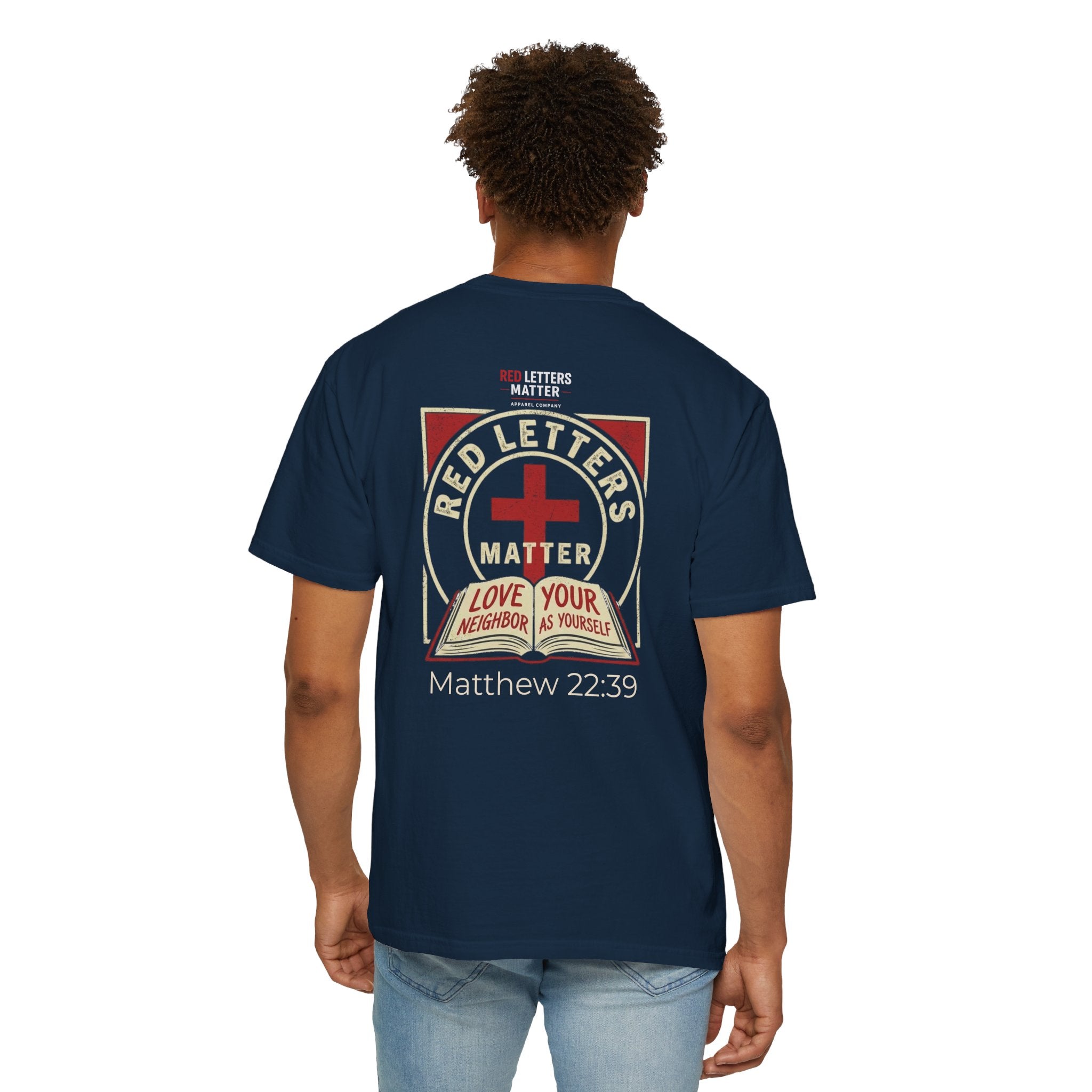 Unisex - Red Letters Matter T‑Shirt — Matthew 22:39 Christian Faith - Comfort Colors Tee
