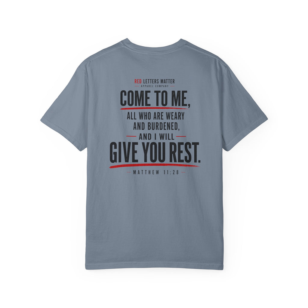 Matthew 11:28 'Come to Me' - Comfort Colors T-Shirt