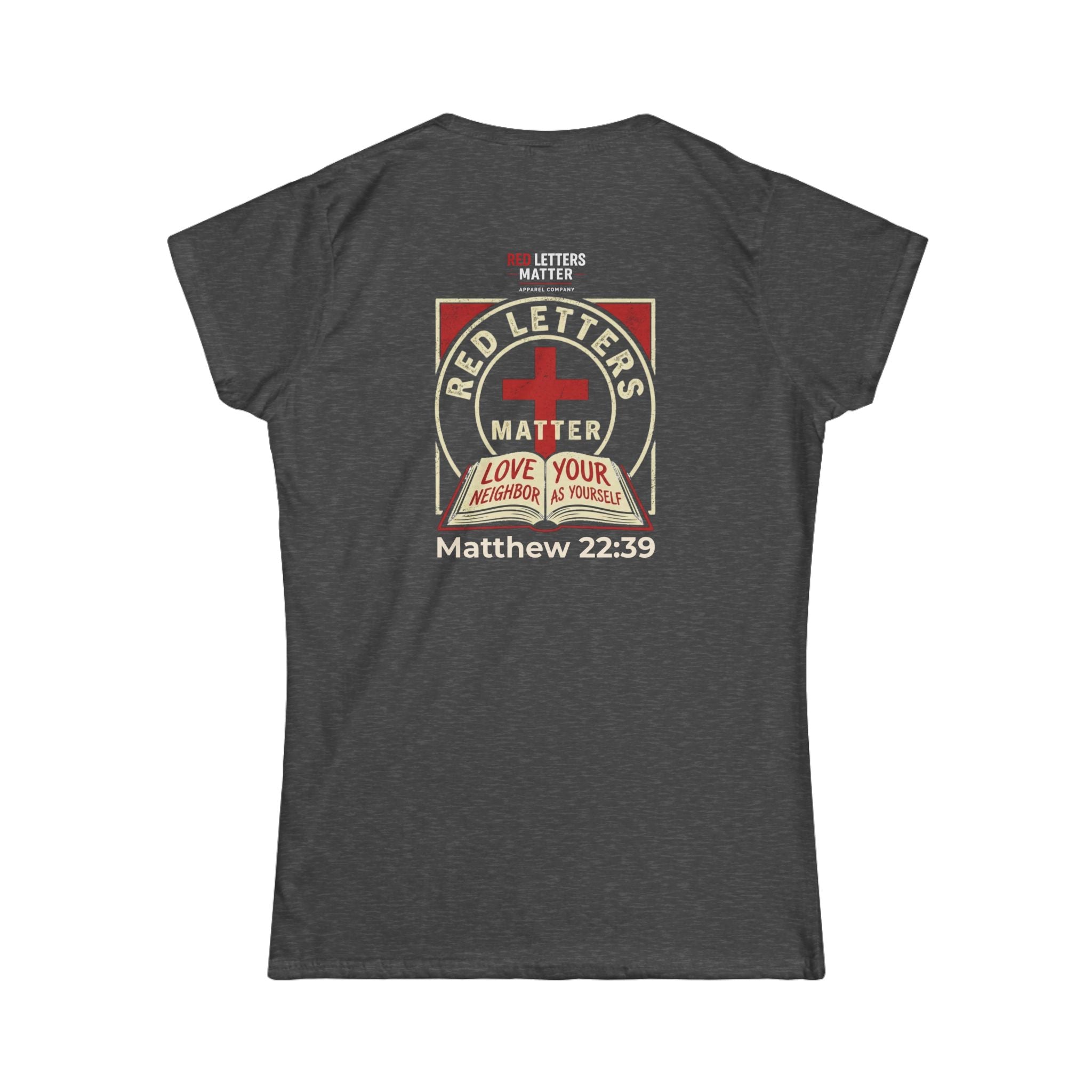 Women's Fit "Red Letters Matter" — Matthew 22:39 Christian - Gildan 64000L T‑Shirt
