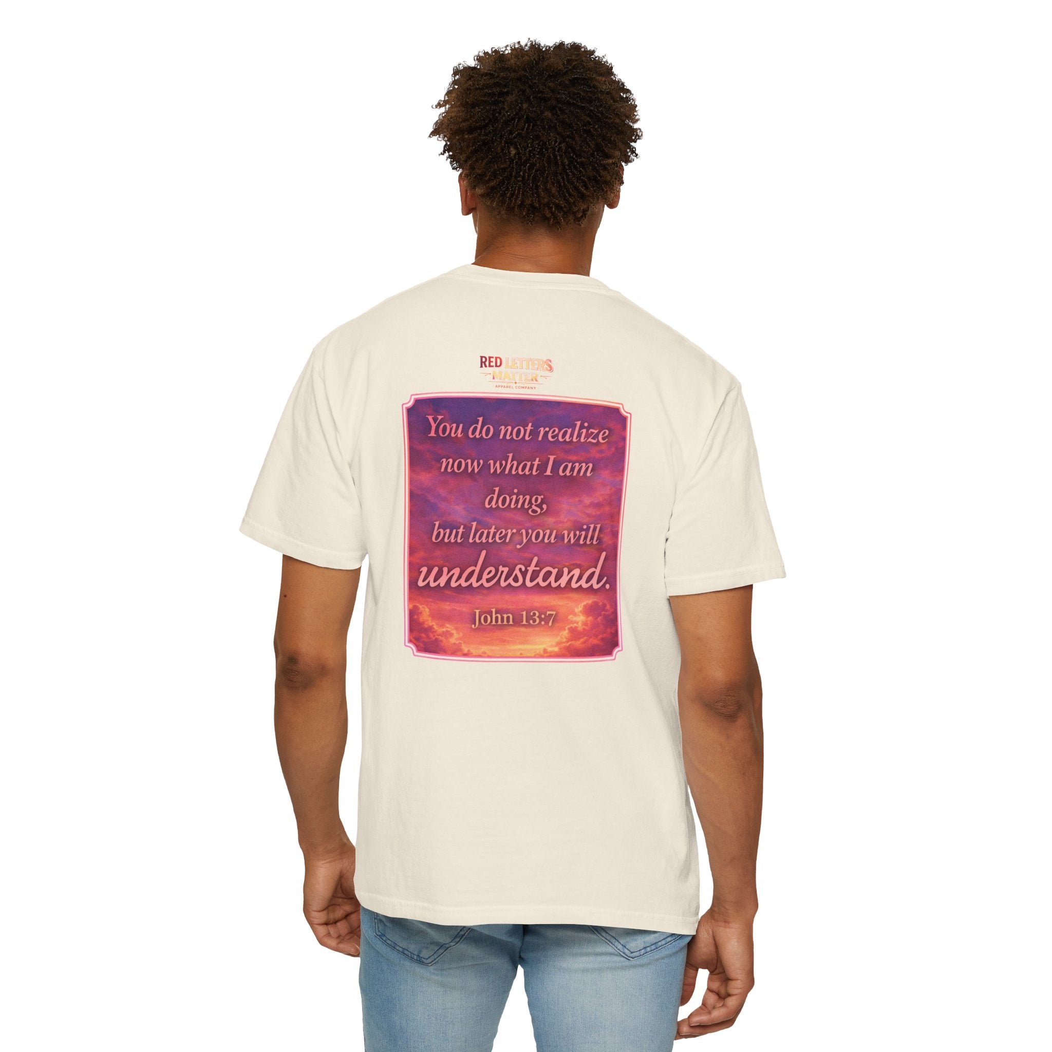 Jesus Pointing "Later you will understand"  — John 13:7 - Unisex Comfort Colors Tee