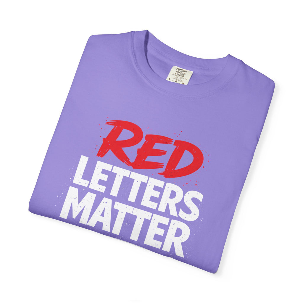 Red Letters Matter — Matthew 5:44 "Love Your Enemies" - Comfort Colors Tee
