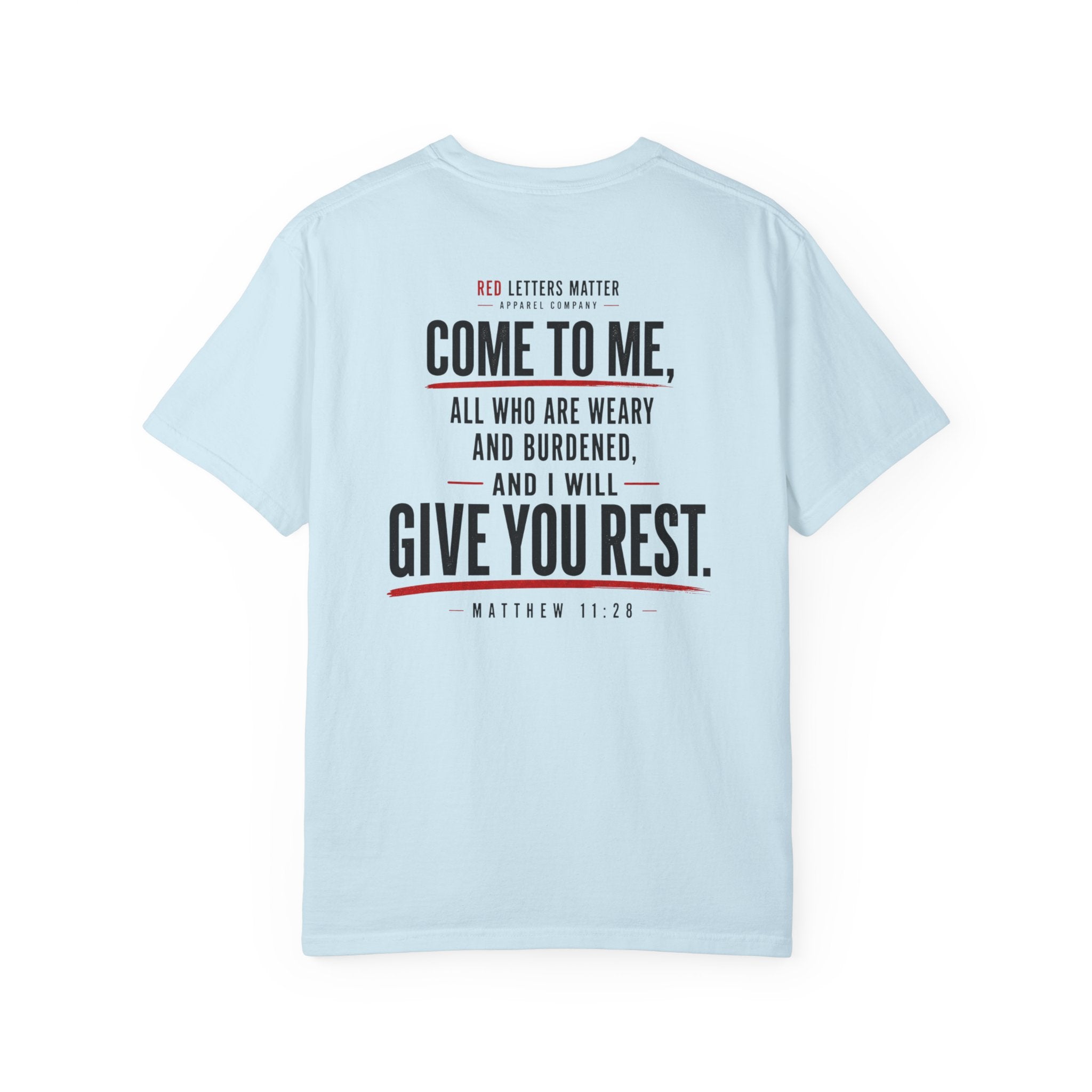 Matthew 11:28 'Come to Me' - Comfort Colors T-Shirt